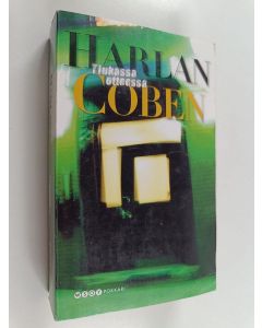 Kirjailijan Harlan Coben käytetty kirja Tiukassa otteessa