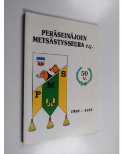 käytetty kirja Peräseinäjoen metsästysseura ry 50v.