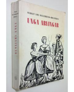 Kirjailijan Margit von Willebrand-Hollmerus käytetty kirja Unga arvingar