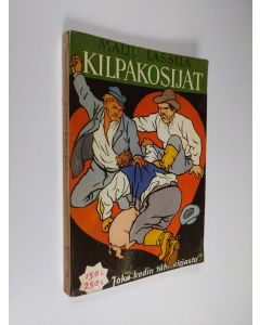Kirjailijan Maiju Lassila käytetty kirja Kilpakosijat : kertomus