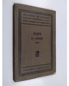 Kirjailijan Plato käytetty kirja Platons Ausgewählte Schriften für den Schulgebrauch 3 : Laches