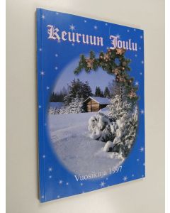 käytetty kirja Keuruun joulu : vuosikirja 1997