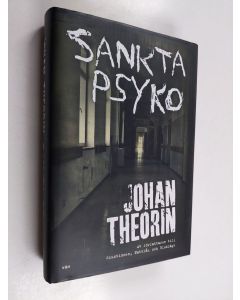 Kirjailijan Johan Theorin käytetty kirja Sankta Psyko