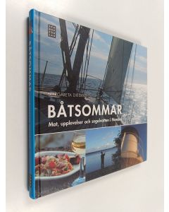Kirjailijan Margareta Diedrichs käytetty kirja Båtsommar : mat, upplevelser och segelvatten i Norden