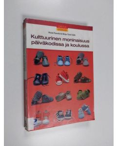 Kirjailijan Heini Paavola käytetty kirja Kulttuurinen moninaisuus päiväkodissa ja koulussa