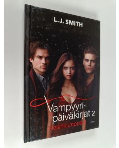 Kirjailijan L. J. Smith käytetty kirja Vampyyripäiväkirjat 2 : Sielunkumppani