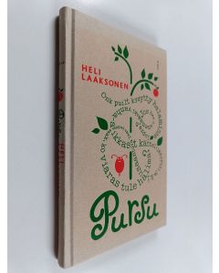 Kirjailijan Heli Laaksonen käytetty kirja Pursu : tarina- ja marinakirja