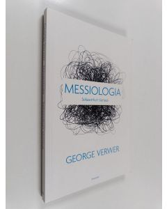 Kirjailijan George Verwer käytetty kirja Messiologia