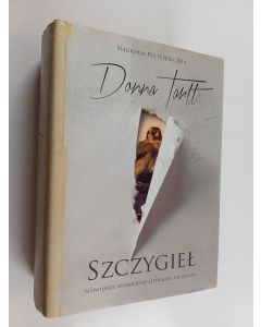 Kirjailijan Donna Tartt käytetty kirja Szczygieł