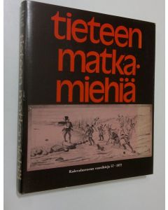 Tekijän Saima-Liisa Laatunen  käytetty kirja Tieteen matkamiehiä