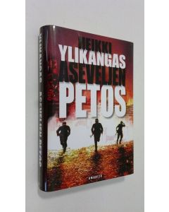 Kirjailijan Heikki Ylikangas käytetty kirja Aseveljen petos