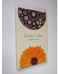 Kirjailijan Heidi Liehu käytetty kirja Kultainen varis : pienoisesseitä