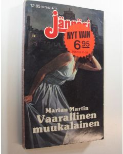Kirjailijan Marian Martin käytetty kirja Vaarallinen muukalainen