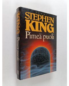 Kirjailijan Stephen King käytetty kirja Pimeä puoli