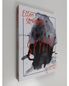 Kirjailijan Ellen Strömberg uusi kirja Syyhy (UUSI)