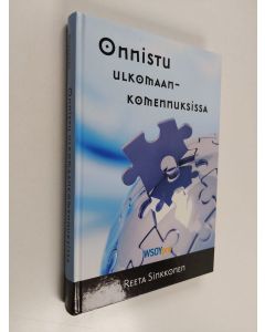 Kirjailijan Reeta Sinkkonen käytetty kirja Onnistu ulkomaankomennuksissa