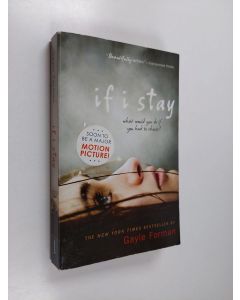 Kirjailijan Gayle Forman käytetty kirja If I stay : a novel