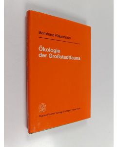 Kirjailijan Bernhard Klausnitzer käytetty kirja Ökologie der Grossstadtfauna