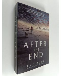 Kirjailijan Amy Plum käytetty kirja After the End