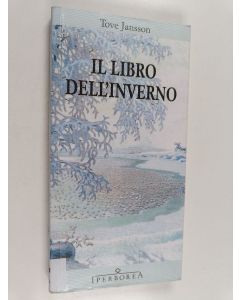 Kirjailijan Tove Jansson käytetty kirja Il libro dell'inverno