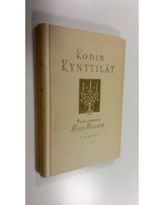 Tekijän Hilja Haahti  käytetty kirja Kodin kynttilät V