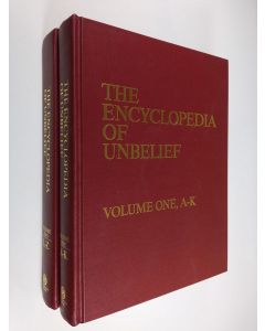 Kirjailijan Gordon Stein käytetty kirja The Encyclopedia of Unbelief, vol. 1-2