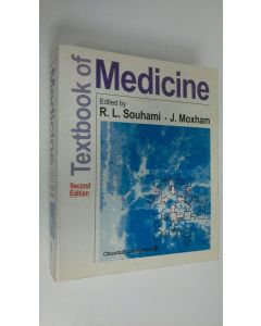 Kirjailijan Robert L. Souhami käytetty kirja Textbook of medicine