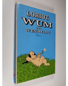 Kirjailijan Loriot käytetty kirja Loriots Wum und Wendelin