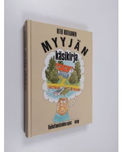 Kirjailijan Otto Kotilainen käytetty kirja Myyjän käsikirja
