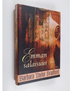 Kirjailijan Barbara Taylor Bradford käytetty kirja Emman salaisuus