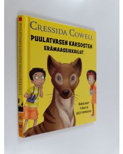Kirjailijan Cressida Cowell käytetty kirja Puulatvasten kaksosten erämaaseikkailut 6 : Kaksoset tiikeriä jäljittämässä