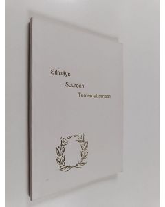 Kirjailijan Väinö Lauri käytetty kirja Silmäys suureen tuntemattomaan