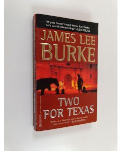 Kirjailijan James Lee Burke käytetty kirja Two for Texas