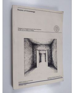 käytetty kirja Rooms of knowledge : research of architecture and other disciplines at the turn of 1990s in Finland