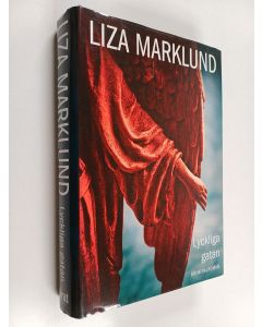 Kirjailijan Liza Marklund käytetty kirja Lyckliga gatan : kriminalroman