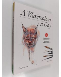 Kirjailijan Óscar Asensio käytetty kirja A watercolour a day : 365 tips and ideas for improving your skills and creativity