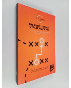 käytetty kirja The chief strategy officer playbook : How to transform strategies into great results