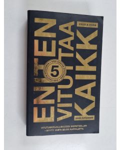 Kirjailijan Pasa käytetty kirja Eniten vituttaa kaikki : juhlapainos