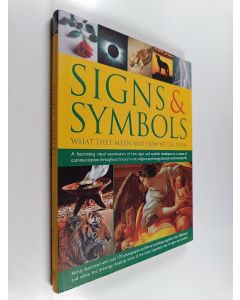 Kirjailijan Mark O'Connell & Raje Airey käytetty kirja Signs & Symbols : What They Mean and how We Use Them
