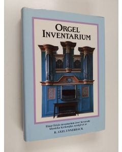 Kirjailijan Einar Erici käytetty kirja Orgelinventarium : bevarade klassiska kyrkorglar i Sverige