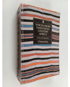 Kirjailijan Chinweizu käytetty kirja Voices from twentieth-century Africa : griots and towncriers