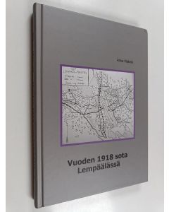 Kirjailijan Ritva Mäkelä käytetty kirja Vuoden 1918 sota Lempäälässä
