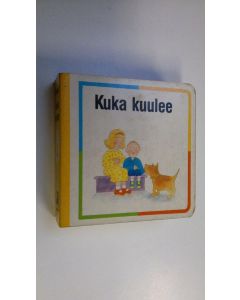 Kirjailijan Charlotte Stowell käytetty kirja Kuka kuulee