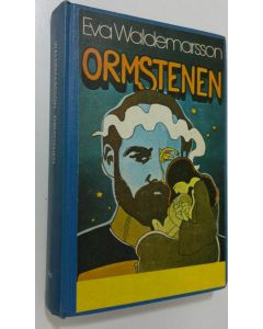 Kirjailijan Eva Waldemarsson käytetty kirja Ormstenen : roman