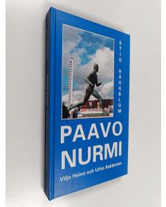Kirjailijan Stig Häggblom käytetty kirja Paavo Nurmi, Viljo Heino och Urho Kekkonen