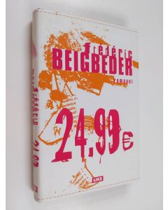 Kirjailijan Frederic Beigbeder käytetty kirja 24,99 euroa
