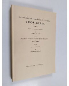 käytetty kirja Korkeimman hallinto-oikeuden vuosikirja 1979, A - Yleinen osa = Högsta förvaltningsdomstolens årsbok 1979, A - Allmänna delen