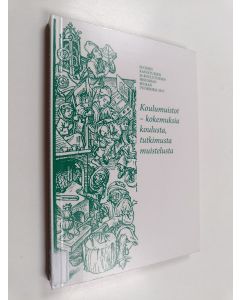 käytetty kirja Koulumuistot : kokemuksia koulusta, tutkimusta muistelusta