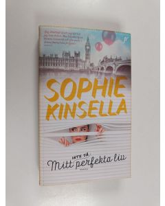 Kirjailijan Sophie Kinsella käytetty kirja Mitt inte så perfekta liv