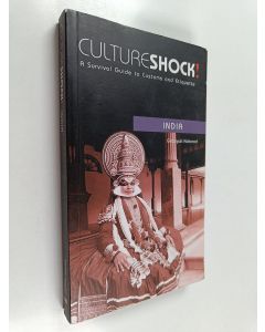 Kirjailijan Gitanjali Kolanad käytetty kirja Cultureshock! : India : a survival guide to customs and etiquette